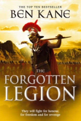 Kniha Forgotten Legion Ben Kane
