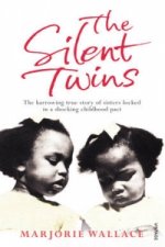 Kniha Silent Twins Marjorie Wallace