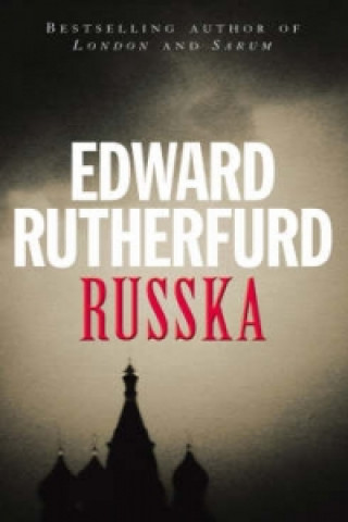 Kniha Russka Edward Rutherfurd