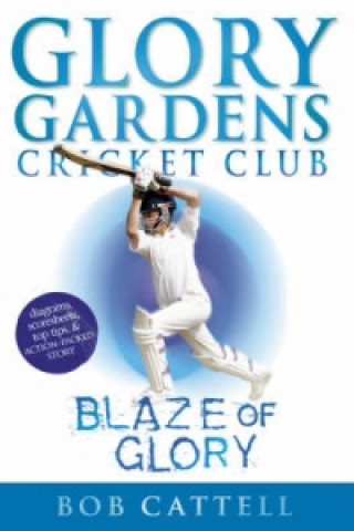 Livre Glory Gardens 6 - Blaze Of Glory Bob Cattell