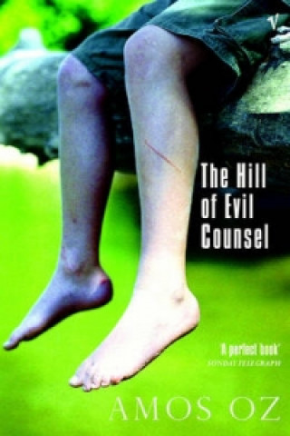 Kniha Hill of Evil Counsel Amos Oz