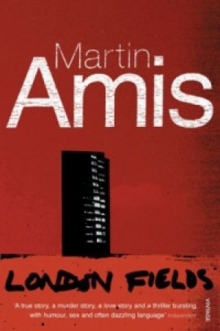 Kniha London Fields Martin Amis