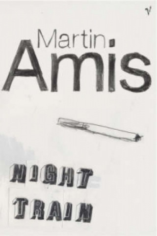 Knjiga Night Train Martin Amis
