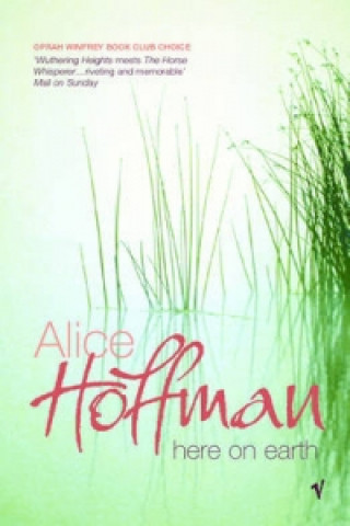 Carte Here On Earth Alice Hoffman