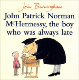 Kniha John Patrick Norman McHennessy John Burningham