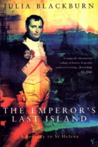 Könyv Emperor's Last Island Julia Blackburn