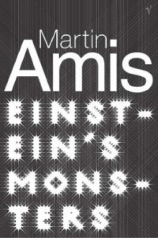Kniha Einstein's Monsters Martin Amis