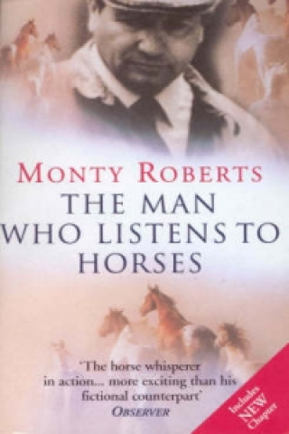 Książka Man Who Listens To Horses Monty Roberts