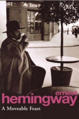 Kniha Moveable Feast Ernest Hemingway