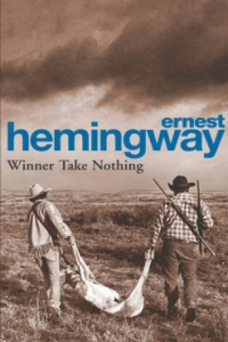 Kniha Winner Take Nothing Ernest Hemingway