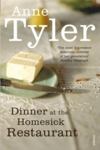 Kniha Dinner at the Homesick Restaurant Anne Tyler