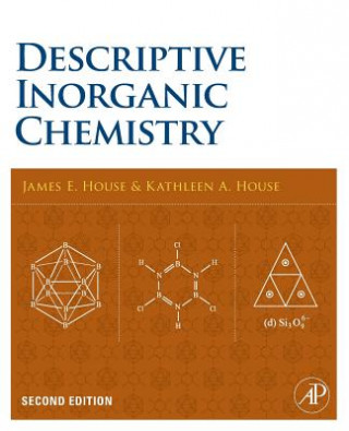 Könyv Descriptive Inorganic Chemistry James House