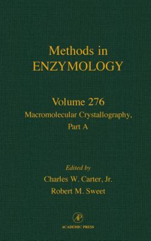 Kniha Macromolecular Crystallography, Part A Charles W.