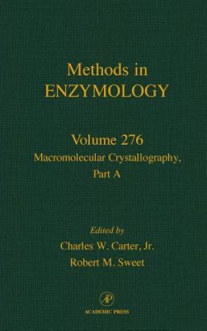 Könyv Macromolecular Crystallography, Part A Charles W.