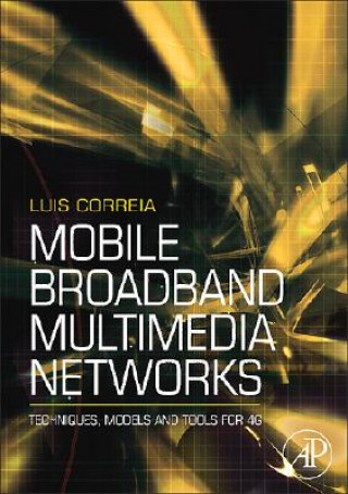 Buch Mobile Broadband Multimedia Networks Luis Correia