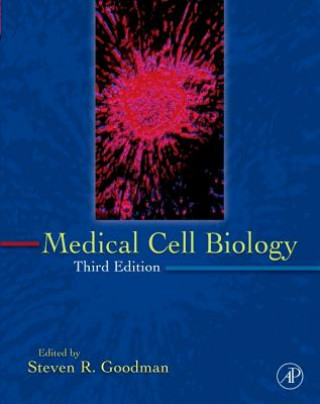 Kniha Medical Cell Biology Steven Goodman