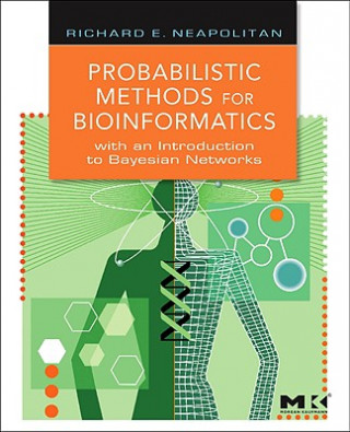 Boek Probabilistic Methods for Bioinformatics: Richard E Neapolitan