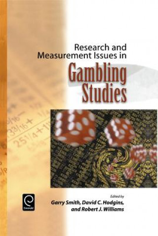 Kniha Research and Measurement Issues in Gambling Studies Garry Smith