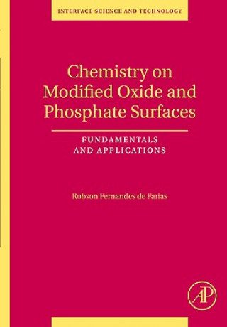 Könyv Chemistry on Modified Oxide and Phosphate Surfaces: Fundamentals and Applications de Farias
