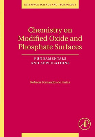 Livre Chemistry on Modified Oxide and Phosphate Surfaces: Fundamentals and Applications de Farias