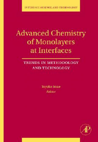 Könyv Advanced Chemistry of Monolayers at Interfaces Toyoko Imae