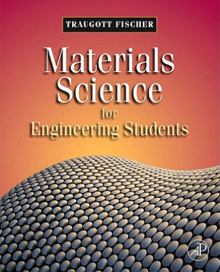 Książka Materials Science for Engineering Students 