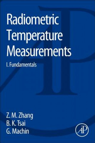 Book Radiometric Temperature Measurements Zhuomin Zhang