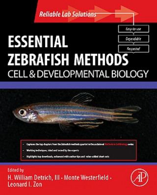 Könyv Essential Zebrafish Methods: Cell and Developmental Biology Westerfield