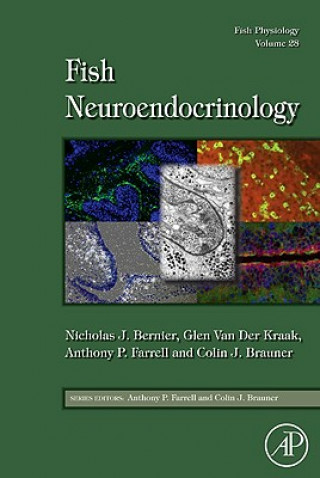 Carte Fish Physiology: Fish Neuroendocrinology Nicholas J Bernier