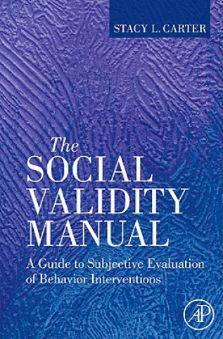 Книга Social Validity Manual Stacy Carter