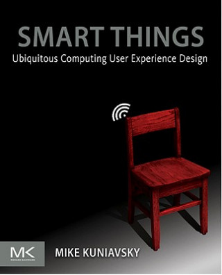 Kniha Smart Things Mike Kuniavsky