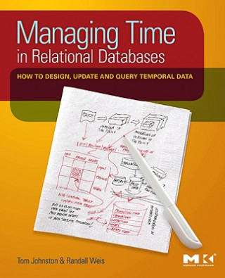 Könyv Managing Time in Relational Databases Tom Johnston