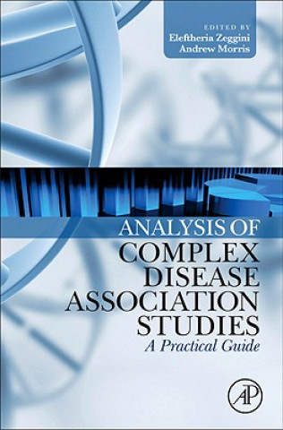 Książka Analysis of Complex Disease Association Studies Eleftheria Zeggini