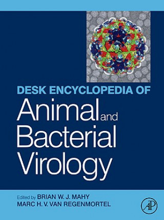 Kniha Desk Encyclopedia Animal and Bacterial Virology Brian Mahy