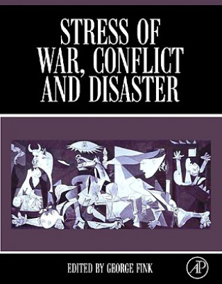Kniha Stress of War, Conflict and Disaster George Fink