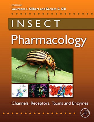 Kniha Insect Pharmacology Lawrence Gilbert