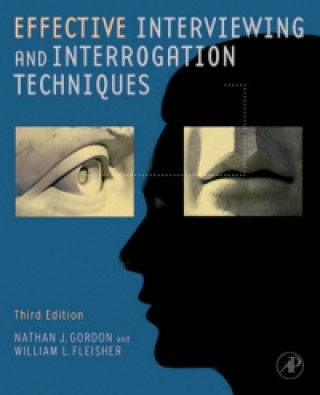 Książka Effective Interviewing and Interrogation Techniques Nathan Gordon