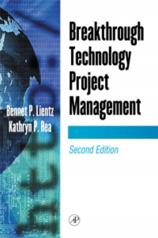 Książka Breakthrough Technology Project Management Bennet P Lientz