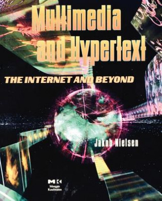 Книга Multimedia and Hypertext Jakob Nielsen