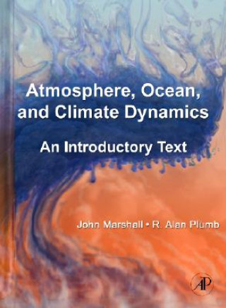 Книга Atmosphere, Ocean and Climate Dynamics John Marshall