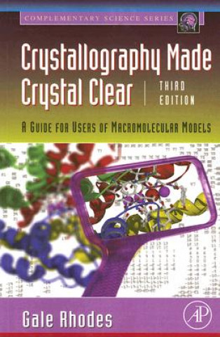 Kniha Crystallography Made Crystal Clear Rhodes