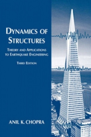 Książka Dynamics of Structures Anil K Chopra