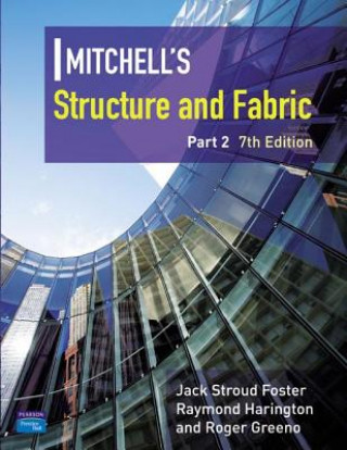 Kniha Mitchell's Structure & Fabric Part 2 J S Foster