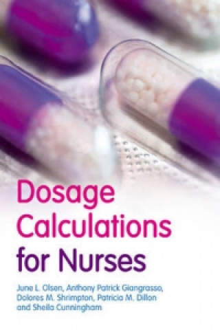 Könyv Dosage Calculations for Nurses June L. Olsen