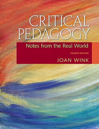 Könyv Critical Pedagogy Joan Wink