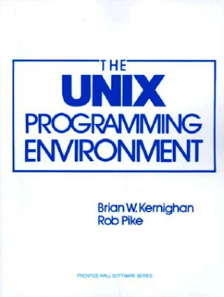 Könyv UNIX Programming Environment, The Kernighan/Pike