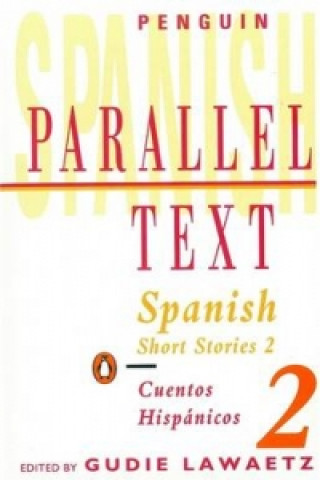 Kniha Spanish Short Stories Gudie Lawaetz