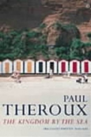 Könyv Kingdom by the Sea Paul Theroux