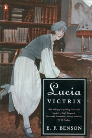 Könyv Lucia Victrix E F Benson