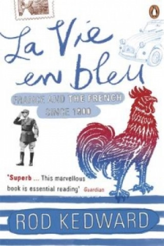 Kniha La Vie en bleu Rod Kedward